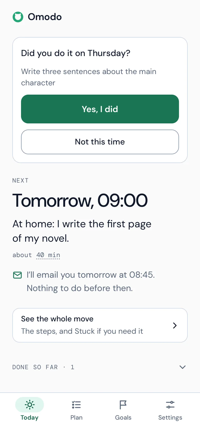 Omodo on a phone, Friday morning: Did you do it on Thursday?, over Write three sentences about the main character, with Yes, I did and Not this time. Under it, Next: tomorrow at 09:00, At home: I write the first page of my novel, about 40 minutes, and the email that comes before it.